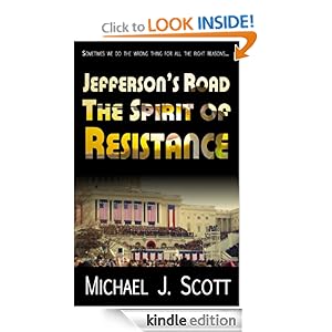 Jefferson's Road: The Spirit of Resistance