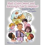 Matt's Extra Smart and Amazingly Fast Computer! (Matt and Jack)