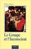 Le groupe et l inconscient