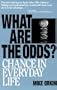 What Are The Odds?: Chance In Everyday Life