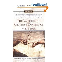 The Varieties of Religious Experience: A Study in Human Nature
