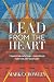 Lead From The Heart: Transformational Leadership For The 21st Century