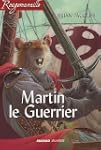Martin le Guerrier