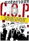 Notorious C.O.P.: The Inside Story Of The Tupac, Biggie, And Jam Master Jay Investigations From The NYPDs First Hip Hop Cop: The True Story of the ... Murders of Tupac, Biggie and Jam Master Jay