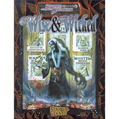 The Wise and the Wicked (D20 Generic System S.) (d20 Generic System)