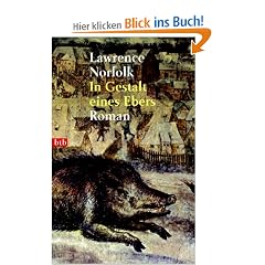 In Gestalt eines Ebers: Roman
