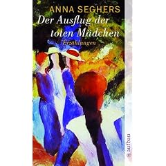 Der Ausflug der toten M�dchen: und andere Erz�hlungen