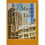 Made to Last: Historic Preservation in Seattle and King County