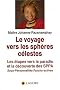 Le voyage vers les sph�res c�lestes : Les �tapes vers le paradis et la d�couverte des SPPA
