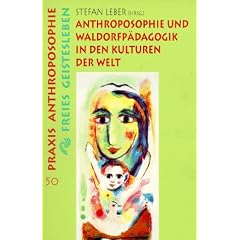 Anthroposophie und Waldorfp�dagogik in den Kulturen der Welt