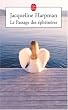 Le Passage des �ph�m�res