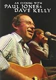 Paul Jones And Dave Kelly - An Evening With Paul Jones And Dave Kelly [DVD] [2004] [2007]