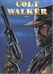 Colt Walker, tome 1 : Gila 1