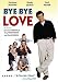 DVD : Bye, Bye Love