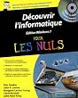 D�couvrir l'informatique pour les nuls : Edition Windows 7 (1DVD)
