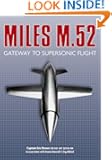 The Miles M.52: Gateway to Supersonic Flight