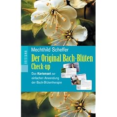 Der Original Bach-Bl�ten Check-up. Das Kartenset zur einfachen Anwendung der Bach-Bl�tentherapie