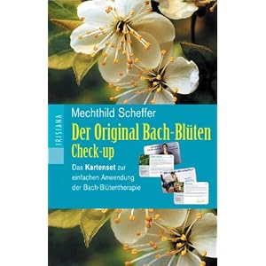 Der Original Bach-Bl�ten Check-up. Das Kartenset zur einfachen Anwendung der Bach-Bl�tentherapie