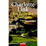 Am Ende des Schweigensvon "Charlotte Link"