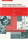 Modern Typography in Britain: Graphic Design, Politics, and Society - Typography Papers 8