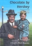 Books : Chocolate by Hershey: A Story About Milton S. Hershey (Creative Minds Biography)