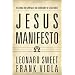 Jesus Manifesto: It’s Time to Restore the Supremacy of Jesus Christ