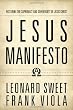 Jesus Manifesto: Restoring the Supremacy and Sovereignty of Jesus Christ