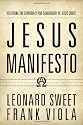 Jesus Manifesto: Restoring the Supremacy and Sovereignty of Jesus Christ