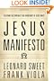 Jesus Manifesto: Restoring the Supremacy and Sovereignty of Jesus Christ