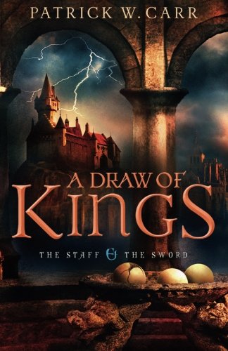 A Draw of Kings (The Staff and the Sword) (Volume 3)