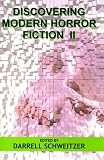 Discovering Modern Horror Fiction II