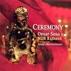 Ceremony