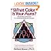 What Color Is Your Aura?: Personality Spectrums for Understanding and Growth