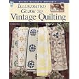 Illustrated Guide to Vintage Quilting (Master Quilter's Workshop Series) by  Sandra Hatch