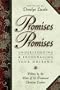 Promises, Promises: Understanding and Encouraging Your Husband