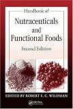 Handbook of Nutraceuticals and Functional Foods, Second Edition