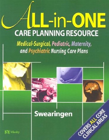 all in one care planning resource medical surgical pediatric maternity and psychiatric nursing care plans