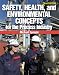 Safety, Health, and Environmental Concepts for the Process Industry