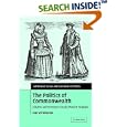 The Politics of Commonwealth: Citizens and Freemen in Early Modern England (Cambridge Social and Cultural Histories) by Phil Withington