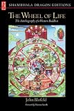 Review Shambhala Publications Inc  / The Wheel of Life: The Autobiography of a Western Buddhist (Shambhala Dragon Editions)