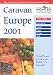 Caravan Europe 2001: France, Spain, Portugal, Andorra v. 1 (Caravan Club of Great Britain)