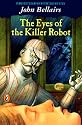 The Eyes of the Killer Robot (Puffin Novels)