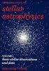 Introduction to Stellar Astrophysics: Volume 1, Basic Stellar Observations and Data