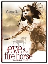 Eve and the Fire Horse