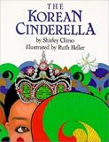 The Korean Cinderella (Trophy Picture Books) Shirley Climo