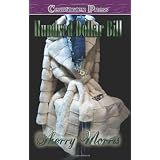 Hundred Dollar Bill ~ Sherry Morris