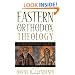 Eastern Orthodox Theology: A Contemporary Reader