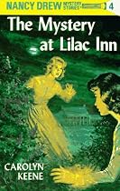 The Mystery at Lilac Inn (Nancy Drew, Book 4)