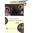 Understanding Early Christian Art
