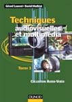 Techniques audiovisuelles et multim�d...